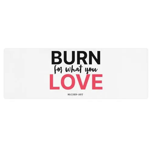 Burn for what you Love Yoga / Mindfulness mat - yoga mat - Thrivera
