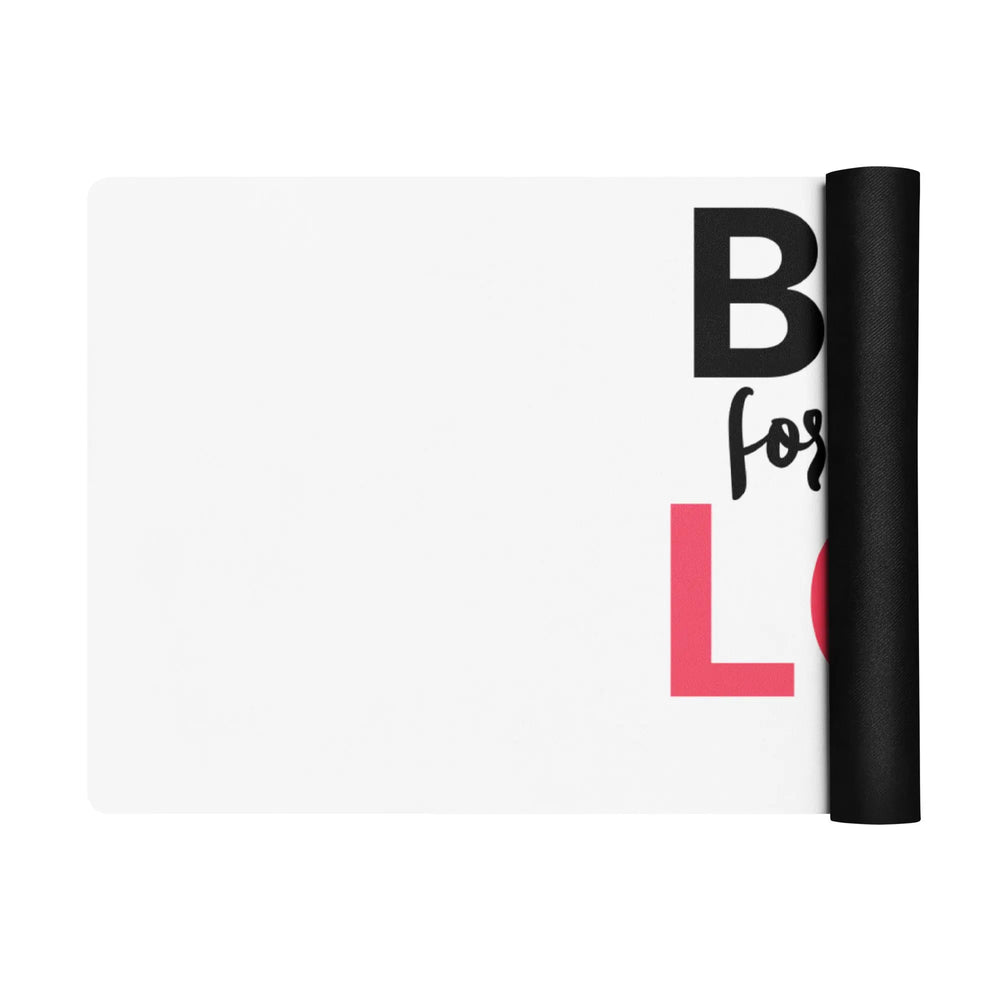 Burn for what you Love Yoga / Mindfulness mat - yoga mat - Thrivera